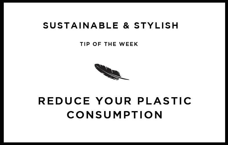Reduce your plastic consumption
